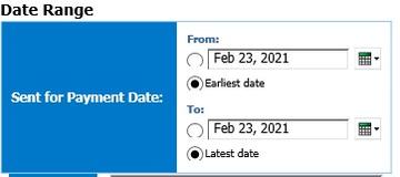 Screen showing Date Range with Sent for Payment from and to dates from with options to select earliest and latest date